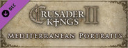 Crusader Kings II: Mediterranean Portraits