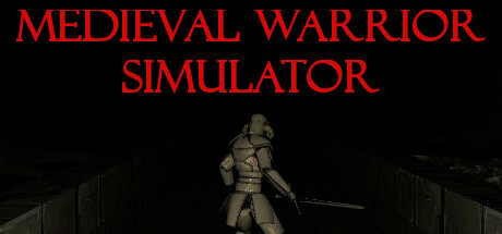 MEDIEVAL WARRIOR SIMULATOR steam charts