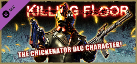 Killing Floor - The Chickenator Pack banner image