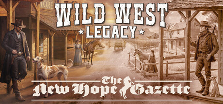 Wild West Legacy: The New Hope Gazette banner image