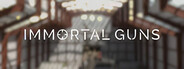 Immortal Guns