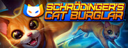 Schrodinger's Cat Burglar