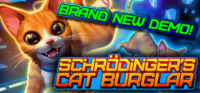 Schrodinger's Cat Burglar