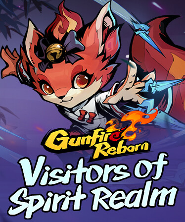 Gunfire Reborn - Visitors of Spirit Realm