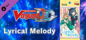 Cardfight!! Vanguard DD: Rare Card Set 06 [D-LBT01]: Lyrical Melody