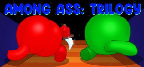 Among Ass: Trilogy banner image