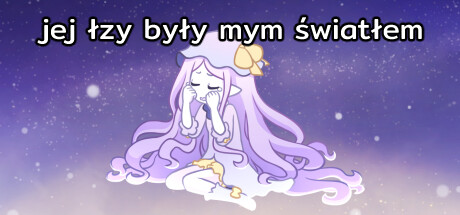 her tears were my light