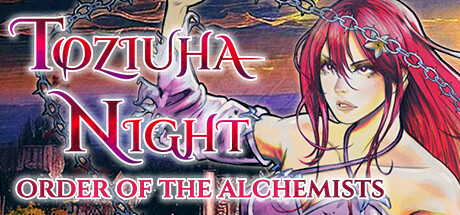 Toziuha Night: Order of the Alchemists Cover Image