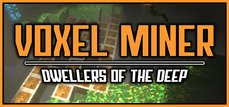 Voxel Miner: Dwellers of The Deep steam charts