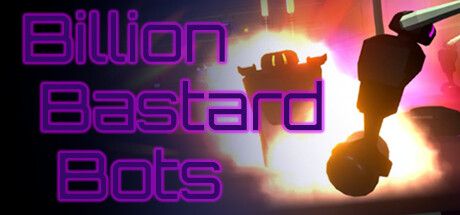 Billion Bastard Bots Cheat Engine/CT