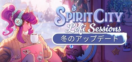 header image of Spirit City: Lofi Sessions