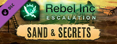 Rebel Inc: Escalation - Sand & Secrets Small Capsule Image
