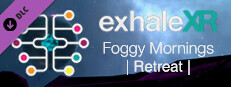 Exhale XR - Foggy Mornings game capsule image
