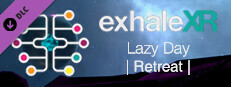 Exhale XR - Lazy Day game capsule image