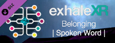 Exhale XR - Belonging - Spoken Word game capsule image