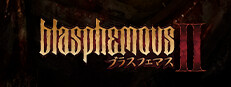 ブラスフェマス 2