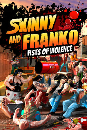 Cover art of Skinny & Franko: Fists of Violence