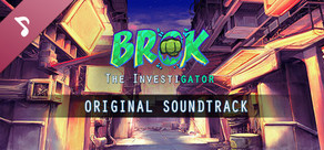 BROK the InvestiGator - Soundtrack