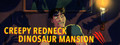Creepy Redneck Dinosaur Mansion 3 header image