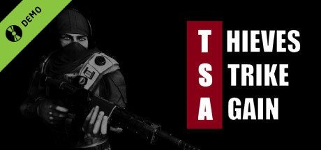 TSA: Thieves Strike Again Demo cover art
