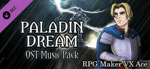 RPG Maker VX Ace - Paladin Dream OST Music Pack