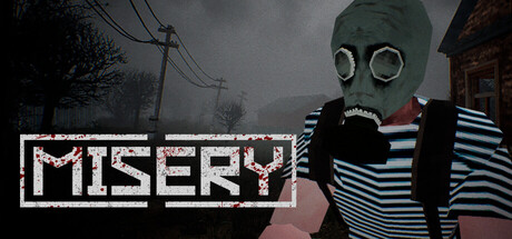 MISERY
