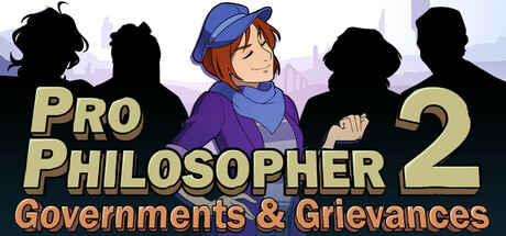 Pro Philosopher 2: Governments & Grievances banner image