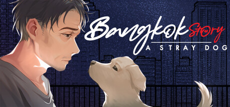 Bangkok Story: A Stray Dog steam charts