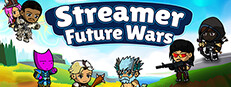 Streamer Future Wars