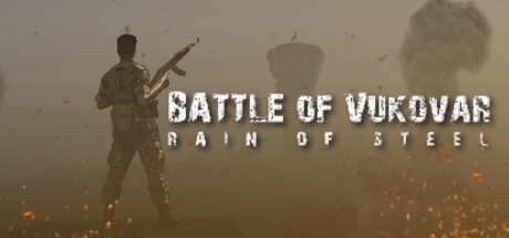 Battle of Vukovar: Rain of Steel Cover Image