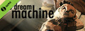 The Dream Machine Demo