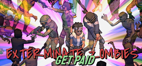 Exterminate Zombies: Get Paid Playtest Cheat Engine/CT