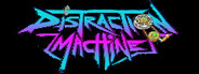 Distraction Machine