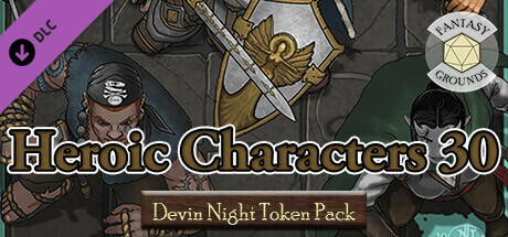 Fantasy Grounds - Devin Night Token Pack 155: Heroic Characters 30 Header Image