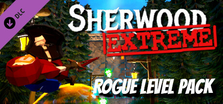 Sherwood Extreme - Rogue Level Pack banner image