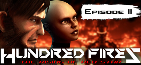 HUNDRED FIRES: The rising of red star - EPISODE 2 banner image