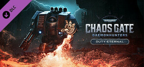 Warhammer 40,000: Chaos Gate - Daemonhunters - Duty Eternal