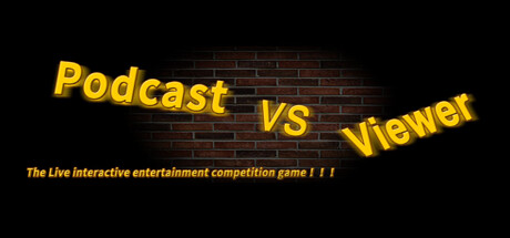 PODCAST VS VIEWER 《主观争霸》&《主播vs观众》 Cheat Engine/CT