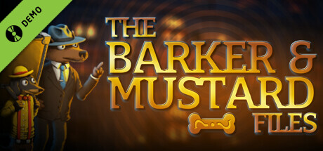 The Barker & Mustard Files Demo game cover