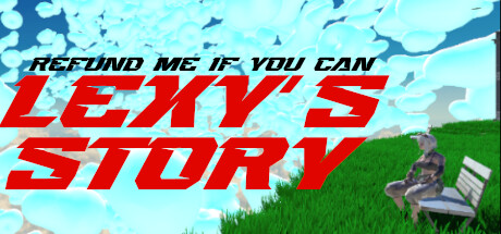 Refund Me If You Can : Lexy's Story Cover Image