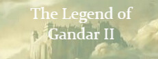 The Legend of Gandar II