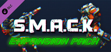 S.M.A.C.K. - Expansion Pack banner image