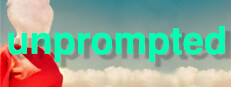 Unprompted