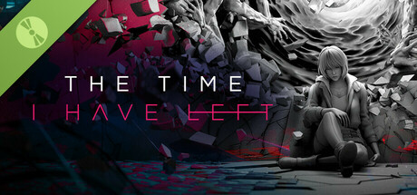 The Time I Have Left Demo