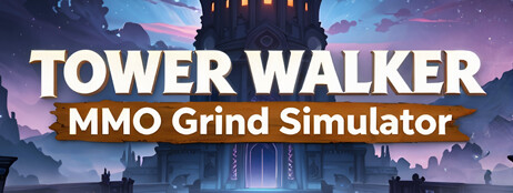 Tower Walker: MMO Grind Simulator cover art