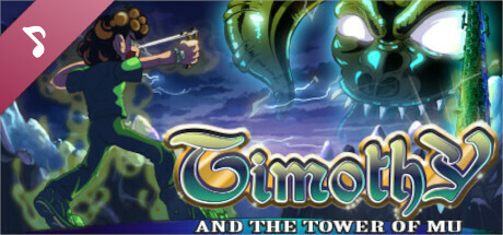 Timothy and the Tower of Mu Soundtrack banner image