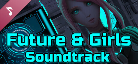 Future & Girls Soundtrack banner image