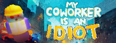 My Coworker is an Idiot cover