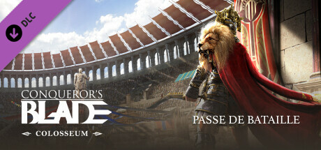 Conqueror's Blade — Battle Pass: Colosseum