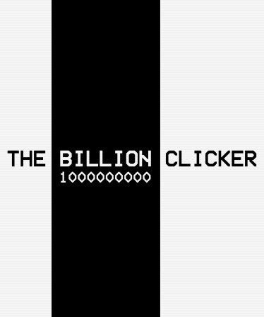 The Billion Clicker